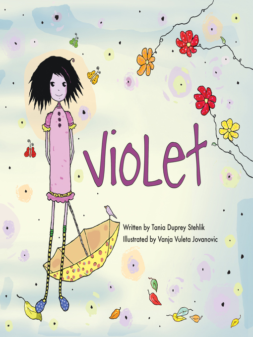 Title details for Violet by Tania Duprey Stehlik - Wait list